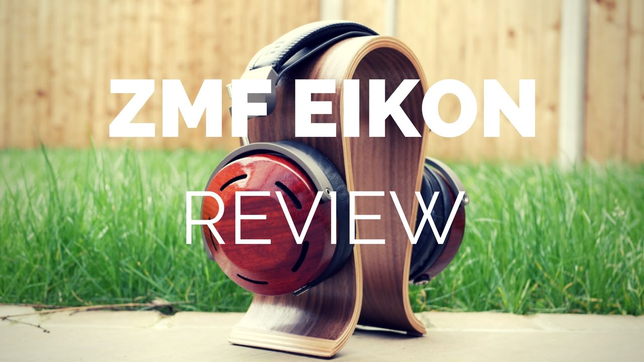 Review: ZMF Eikon Headphones (With Comparisons) - YouTube