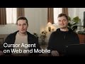 Cursor on Web and Mobile