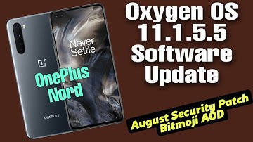 Oxygen OS 11.1.5.5 Update Released For OnePlus Nord x Users | OnePlus Nord New Software Update Today