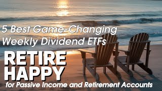 5 Best Game-Changing Weekly Dividend ETFs for Passive Income