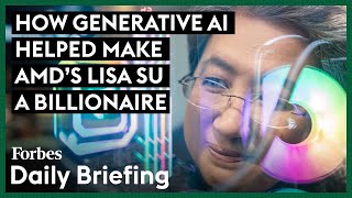How Generative AI Helped Make AMD’s Lisa Su A Billionaire