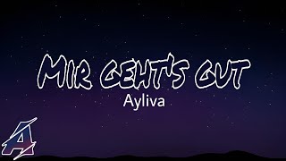 Ayliva - Mir geht’s gut (Lyrics) Resimi