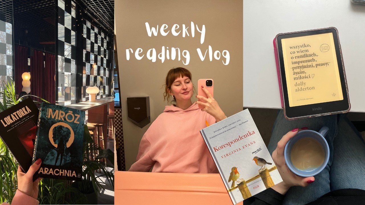 Mała reorganizacja biblioteczki, mnóstwo kawy,  świetnych książek i wiosny🌸 WEEKLY READING VLOG