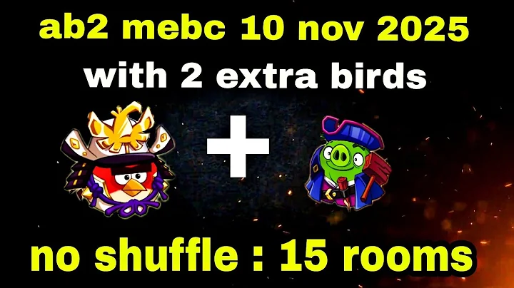 Angry birds 2 mighty eagle bootcamp Mebc 10 nov 2025 with 2 extra birds red+leo #ab2 mebc today