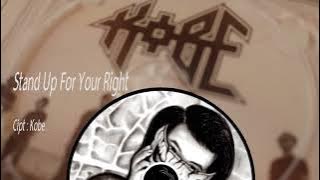 KOBE - Stand Up For Your Right ( Music Audio)