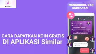 CARA MENDAPATKAN KOIN GRATIS DI APLIKASI Similar