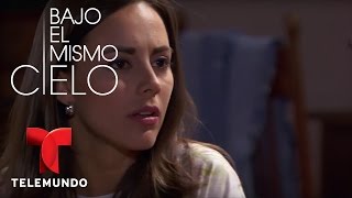 Bajo El Mismo Cielo | Capítulo 41 | Telemundo Novelas