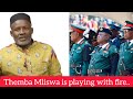 Themba Mliswa Don T Play With Generals