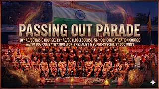 POP OF 30th AC BASIC, 13th AC(LDCE), 56th GOs COMBATISATION & 1st GOs COMBATISATION (SPECIALIST Drs)