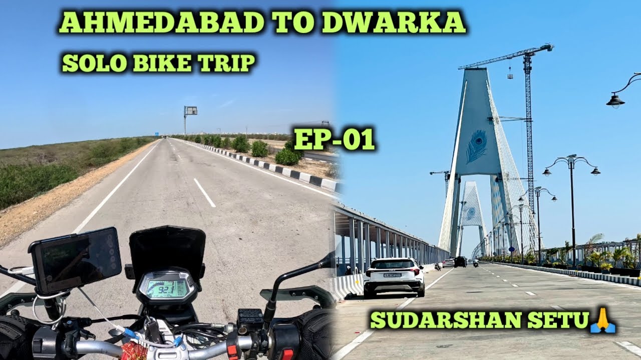 Ahmedabad To Dwarka Solo Bike Trip Or SuDarshan Setu EP-01