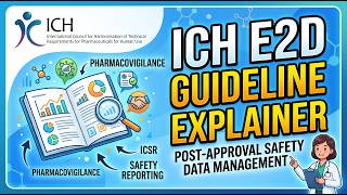ICH E2D Explainer   HD 1080p