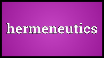 Hermeneutics Meaning