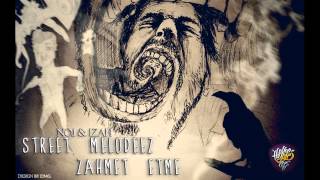 Street Melodeez - Zahmet Etme (İzah&No.1) - 2012 Resimi