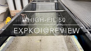eXpKoi Product review @HIGH-fil 50