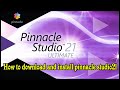 How to download and install pinnacle studio21