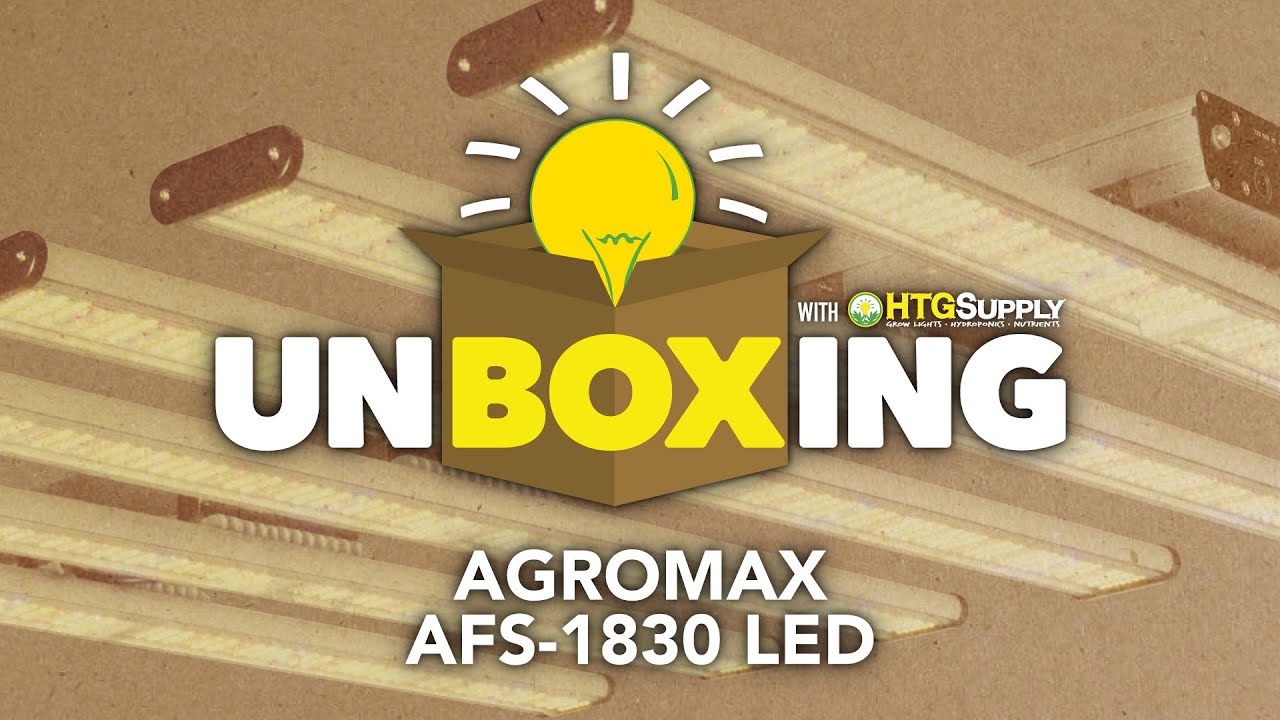 Htg Unboxing Agromax Afs Advanced Full Spectrum 1830 Led Grow