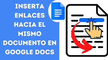 INSERTA ENLACES HACIA EL MISMO DOCUMENTO - GOOGLE DOCS