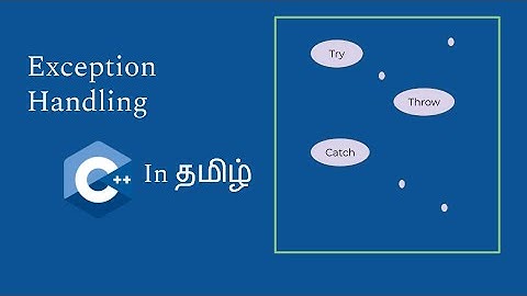 Exception Handling | Try, Throw and Catch | C++ in Tamil | Logic First Tamil