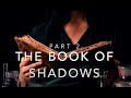 The Magical Book of Shadows: An exclusive look inside our covens private book of shadows plus more!