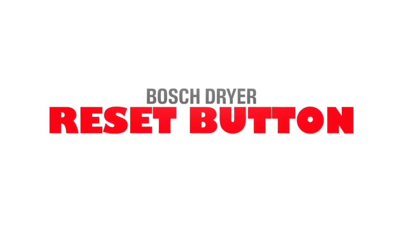 Bosch Dryer Won T Heat Reset Button Quick Fix Youtube