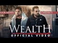 WEALTH (Official Music Video) Cheema Y | Gur Sidhu | New Punjabi Song | Dripster image