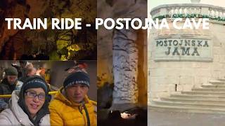 Day 5 - Tour in  Postojna Cave - Train Ride Part