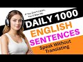1000 Daily English Sentences | Speak Naturally Without Translating