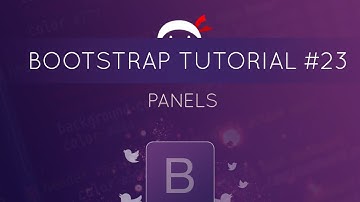 Bootstrap Tutorial #23 - Panels