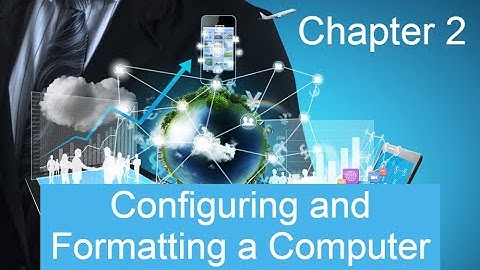 ICT Grade 8 (English Medium Work book) Chapter 2 - Configuring and Formatting a Computer