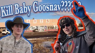 WOULD YOU KILL BABY GOOSNAV???!