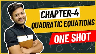 Quadratic Equations |2023-24| Class 10 Maths Chapter 4| One Shot Quadratic Equations |Deepak sir