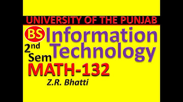 MATH-132, Lecture 7 (a)