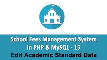 School Fees Management System in PHP & MySQL - Edit Academic Standard Data - 15