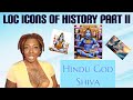 LOC ICONS OF HISTORY| SHIVA THE DESTROYER