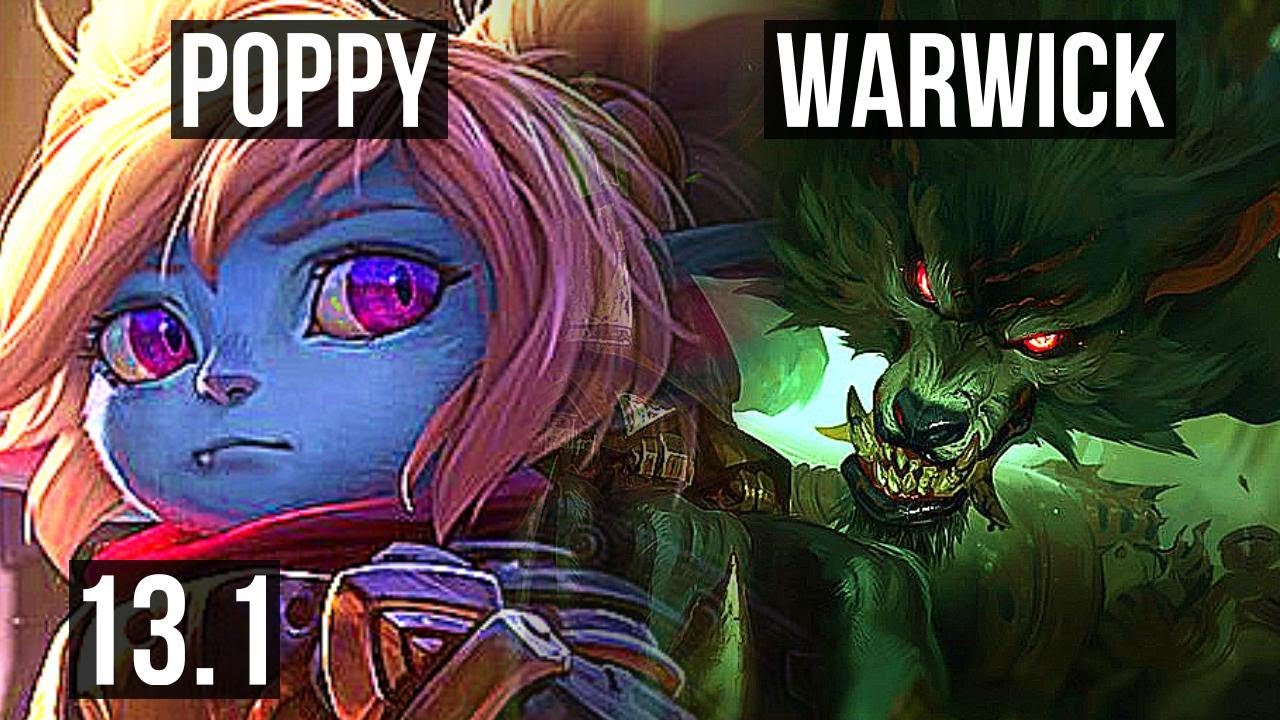 POPPY vs WARWICK (TOP) | 2.5M mastery, 7 solo kills, 1000+ games, 9/3/11 | KR Diamond | 13.1