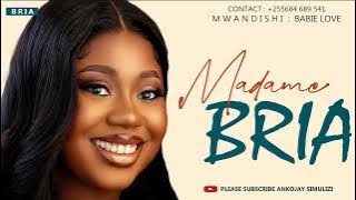 MADAME BRIA - SIMULIZI MPYA