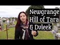 Capture de la vidéo Leah Travels: Drogheda, Newgrange, Hill Of Tara, & Duleek In Ireland ☘