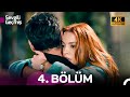 Sevgili Geçmiş 4 Bölüm 4K