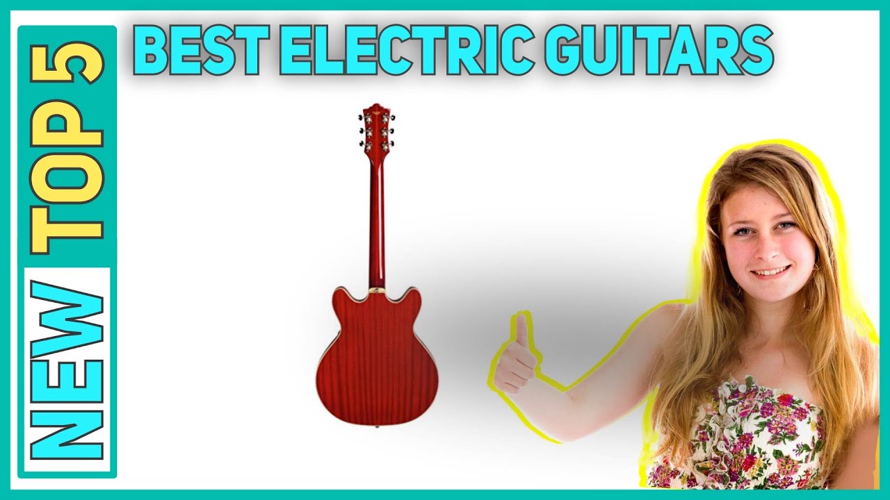 Best Electric Guitars 2023 - Top 5 Electric Guitars - YouTube