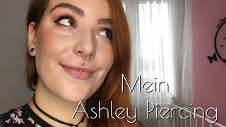 Meine Erfahrung mit dem Ashley Piercing ☺️