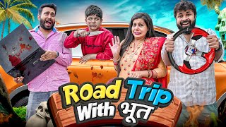 Road Trip Aur Bhoot | Sanjhalika Vlog