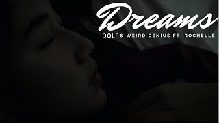 DREAMS - DOLF & Weird Genius ft. Rochelle ( Nadiya Rawil Cover )