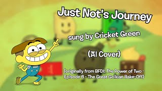 TPOT 6 - Just Not's Journey (Full Song) (Sung by Cricket Green)