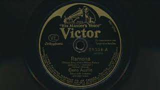 1928 GENE AUSTIN Ramona (Theme Song) - 78 RPM Record