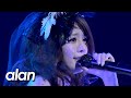 alan ( 阿兰 阿蘭) 『 久遠の河 ( Kuwon no Kawa ) 2011 LIVE 』Remastering HD version by miu JAPAN