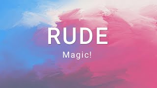 RUDE - Magic!