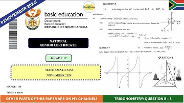 Trigonometry November 2024 Grade 12 Maths Paper 2 Question 5 - 8