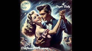 Suger Babydoo Wop Love Song 5060sgreat Doo Wop Romantic Pure Vintage By Juan Jcfantasic