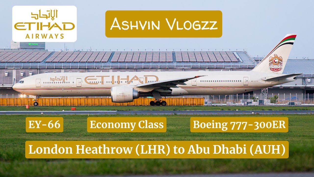 Etihad Airways flight EY-66 from London Heathrow (LHR) 🇬🇧 to Abu Dhabi (AUH) 🇦🇪