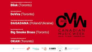 Only In Toronto: A CMW Showcase Highlight Reel